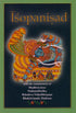 Īśopaniṣad: With the commentaries of Madhvācārya, Vedānta Deśika, Baladeva Vidyābhūṣaṇa, Bhaktivinoda Ṭhākura (Principal Upaniṣads Book 1)