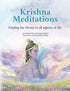 Krishna Meditations: Finding the Divine in all aspects of life