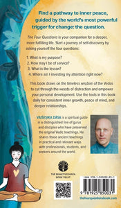 The Four Questions: A Pathway to Inne Peace- Vaisesika Dasa
