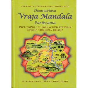 Chaurasi-kosa Vraja Mandala Parikrama by Rajasekhara Dasa