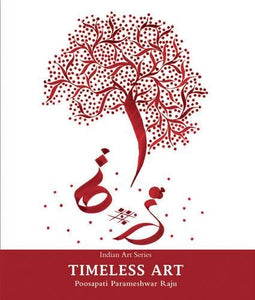 Timeless Art by Poosapati Parameshwar Raju