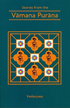 Stories from the Vamana Purana by Purnaprajna Dasa