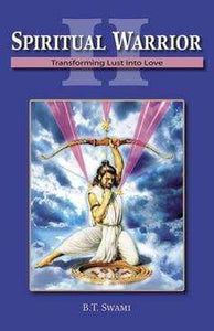 Spiritual Warrior 2: Transforming Lust Into Love