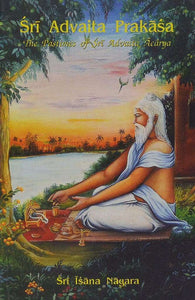 Sri Advaita Prakasa: The Pastimes of Sri Advaita Acarya